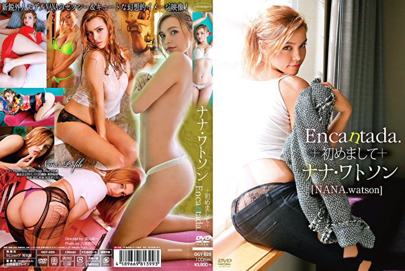 Encantada.～初めまして～ NANA.watson